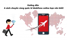 Hướng dẫn 4 cách đăng ký chuyển vùng quốc tế Mobifone 2021